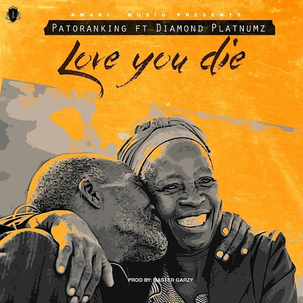 Patoranking feat Diamond - love you die