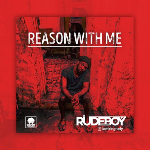 Rude Boy - Reason with me