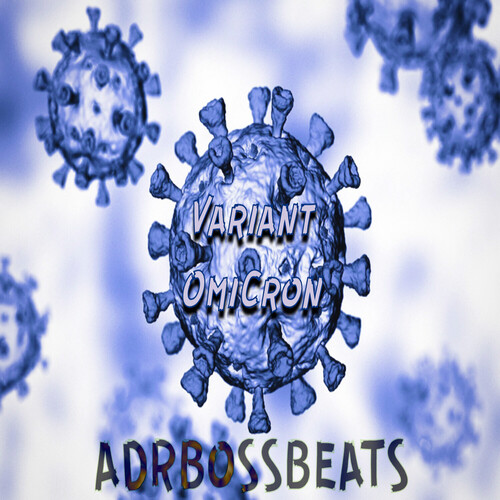 ADRBOSSBEATS-Variant Omicron