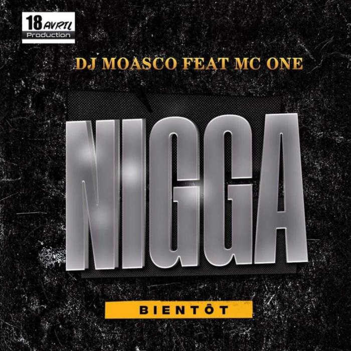 Dj Moasco x Mc One-Nigga