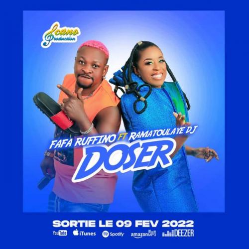 Fafa ruffino x Dj ramatoulaye - Doser