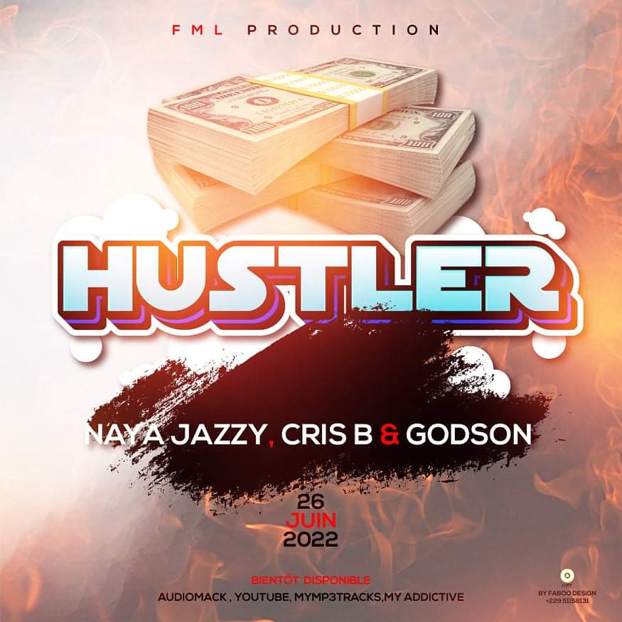 Naya Jazzy FT Cris B FT Godson - Hustler