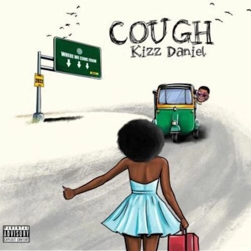 Kizz Daniel - cough (odo)