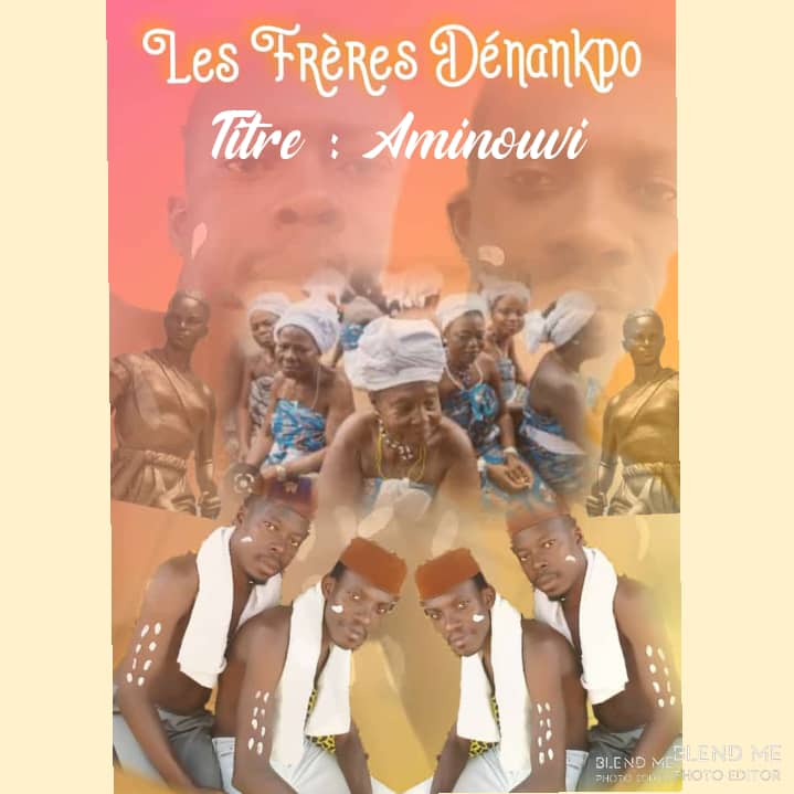 Les Frères DENANKPO - Aminouvi